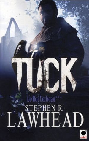 [King Raven 03] • Tuck